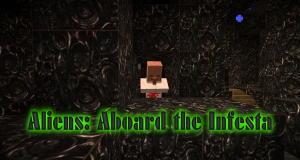 Скачать Aliens: Aboard the Infesta для Minecraft 1.8.3